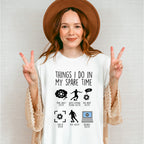 Things I Do In My Spare Time - Soccer Unisex Crewneck T-Shirt Sweatshirt Hoodie