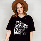 Life's About Goals - Soccer Unisex Crewneck T-Shirt Sweatshirt Hoodie