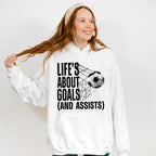 Life's About Goals - Soccer Unisex Crewneck T-Shirt Sweatshirt Hoodie