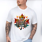 Just Leaf Me Alone - Fall Unisex Crewneck T-Shirt Sweatshirt Hoodie