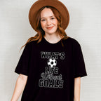 What's Life Without Goals - Soccer Unisex Crewneck T-Shirt Sweatshirt Hoodie
