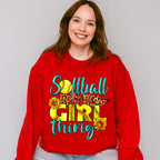 Softball It's A Girl Thing - Softball Unisex Crewneck T-Shirt Sweatshirt Hoodie