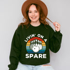 Livin' On A Spare - Bowling Unisex Crewneck T-Shirt Sweatshirt Hoodie