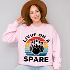 Livin' On A Spare - Bowling Unisex Crewneck T-Shirt Sweatshirt Hoodie