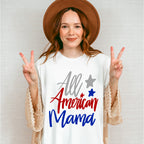 All American Mama ,4th of July Theme T-shirt, Hoodie, Sweatshirt