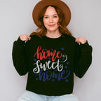 Home Sweet Home , 4th of July Theme T-shirt, Hoodie, Sweatshirt