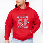 Can't Get a Neph of You Valentines Theme T-shirt, Hoodie, Sweatshirt
