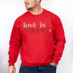 Love is Sweet Valentines Theme T-shirt, Hoodie, Sweatshirt