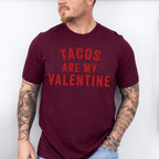 Tacos Are My Valentines Theme T-shirt, Hoodie, Sweatshirt