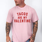 Tacos Are My Valentines Theme T-shirt, Hoodie, Sweatshirt