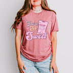 You're So Sweet Valentines Theme T-shirt, Hoodie, Sweatshirt