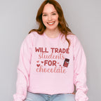 Will Trade Students for Chocolate Valentines Theme T-shirt, Hoodie, Sweatshirt