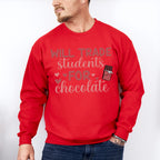Will Trade Students for Chocolate Valentines Theme T-shirt, Hoodie, Sweatshirt