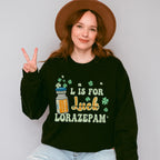 L is for Lorazepam St Patricks Theme T-shirt, Hoodie, Sweatshirt