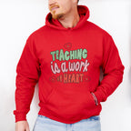 Teaching is a Work of Heart Valentines Theme T-shirt, Hoodie, Sweatshirt