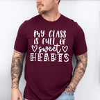 My Class is Full of Sweethearts Valentines Theme T-shirt, Hoodie, Sweatshirt