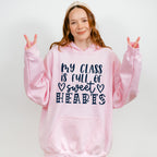 My Class is Full of Sweethearts Valentines Theme T-shirt, Hoodie, Sweatshirt