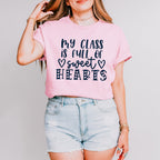 My Class is Full of Sweethearts Valentines Theme T-shirt, Hoodie, Sweatshirt