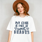 My Class is Full of Sweethearts Valentines Theme T-shirt, Hoodie, Sweatshirt