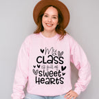 My Class is Full of Sweethearts Valentines Theme T-shirt, Hoodie, Sweatshirt