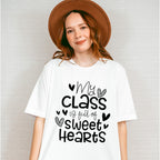 My Class is Full of Sweethearts Valentines Theme T-shirt, Hoodie, Sweatshirt