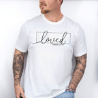 Loved Romans 5:8 Valentines Theme T-shirt, Hoodie, Sweatshirt