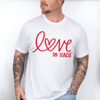 Love To Teach Valentines Theme T-shirt, Hoodie, Sweatshirt