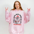 When You Are Dead Inside But Its Valentines Valentines Theme T-shirt, Hoodie, Sweatshirt