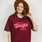 In My Single Era Valentines Theme T-shirt, Hoodie, Sweatshirt