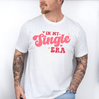 In My Single Era Valentines Theme T-shirt, Hoodie, Sweatshirt