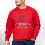 Too Busy Enjoying Life Valentines Theme T-shirt, Hoodie, Sweatshirt