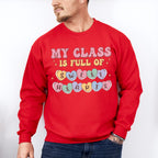 My Class is Full of Sweet Hearts Valentine Theme T-shirt, Hoodie, Sweatshirt