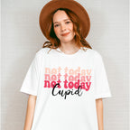 Not Today Cupid Valentines Theme T-shirt, Hoodie, Sweatshirt