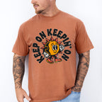 Keep On Keepin On Mental Health Theme Unisex Crewneck T-Shirt Sweatshirt Hoodie