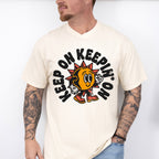 Keep On Keepin On Mental Health Theme Unisex Crewneck T-Shirt Sweatshirt Hoodie