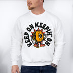 Keep On Keepin On Mental Health Theme Unisex Crewneck T-Shirt Sweatshirt Hoodie