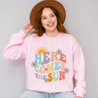 Here Comes The Sun Summer Theme Unisex Crewneck T-Shirt Sweatshirt Hoodie