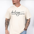 Darling This Is Just A Chapter Mental Health Theme Unisex Crewneck T-Shirt Sweatshirt Hoodie