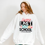 Happy Last Day Of School Teacher Theme Unisex Crewneck T-Shirt Sweatshirt Hoodie