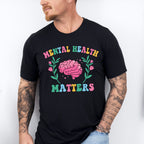 Mental Health Awareness Mental Health Theme Unisex Crewneck T-Shirt Sweatshirt Hoodie