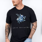 Just Breathe Mental Health Theme Unisex Crewneck T-Shirt Sweatshirt Hoodie