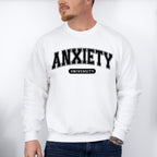 Anxiety University Mental Health Theme Unisex Crewneck T-Shirt Sweatshirt Hoodie