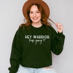 Hey Warrior! Mental Health Theme Unisex Crewneck T-Shirt Sweatshirt Hoodie