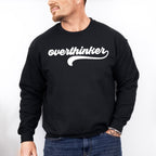Overthinker Mental Health Theme Unisex Crewneck T-Shirt Sweatshirt Hoodie