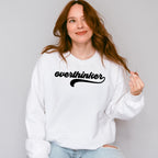 Overthinker Mental Health Theme Unisex Crewneck T-Shirt Sweatshirt Hoodie