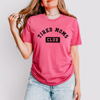 Tired Moms Club Mother's Day Theme Unisex Crewneck T-Shirt Sweatshirt Hoodie