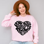 Your Mental Health Heart Shape Mental Health Theme Unisex Crewneck T-Shirt Sweatshirt Hoodie