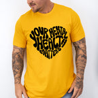 Your Mental Health Heart Shape Mental Health Theme Unisex Crewneck T-Shirt Sweatshirt Hoodie