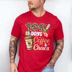 100 Days of Coffee and Chaos Theme T-shirt, Hoodie, Sweatshirt