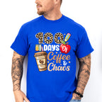 100 Days of Coffee and Chaos Theme T-shirt, Hoodie, Sweatshirt